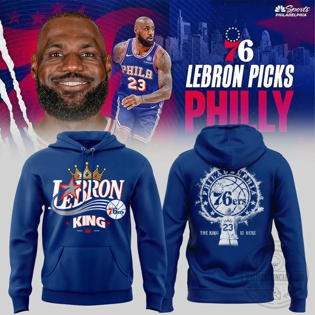 Hoodie for Fans of LeBron James and Sixers King Basketball